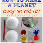 Have a school project or teaching planets and need a fun activity? Use an old CD and make a planet with a small ball! So easy and fun!