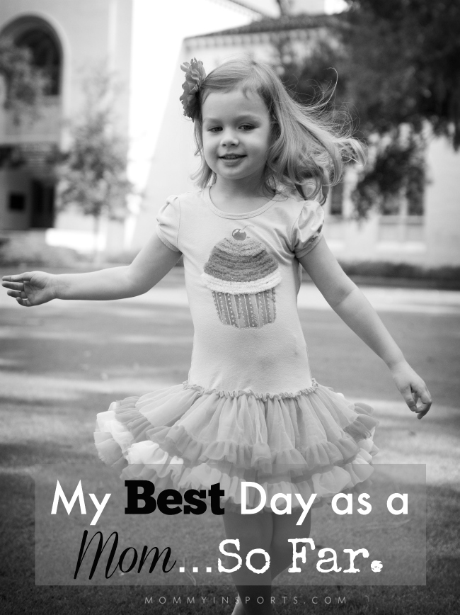 My Best Day as a Mom