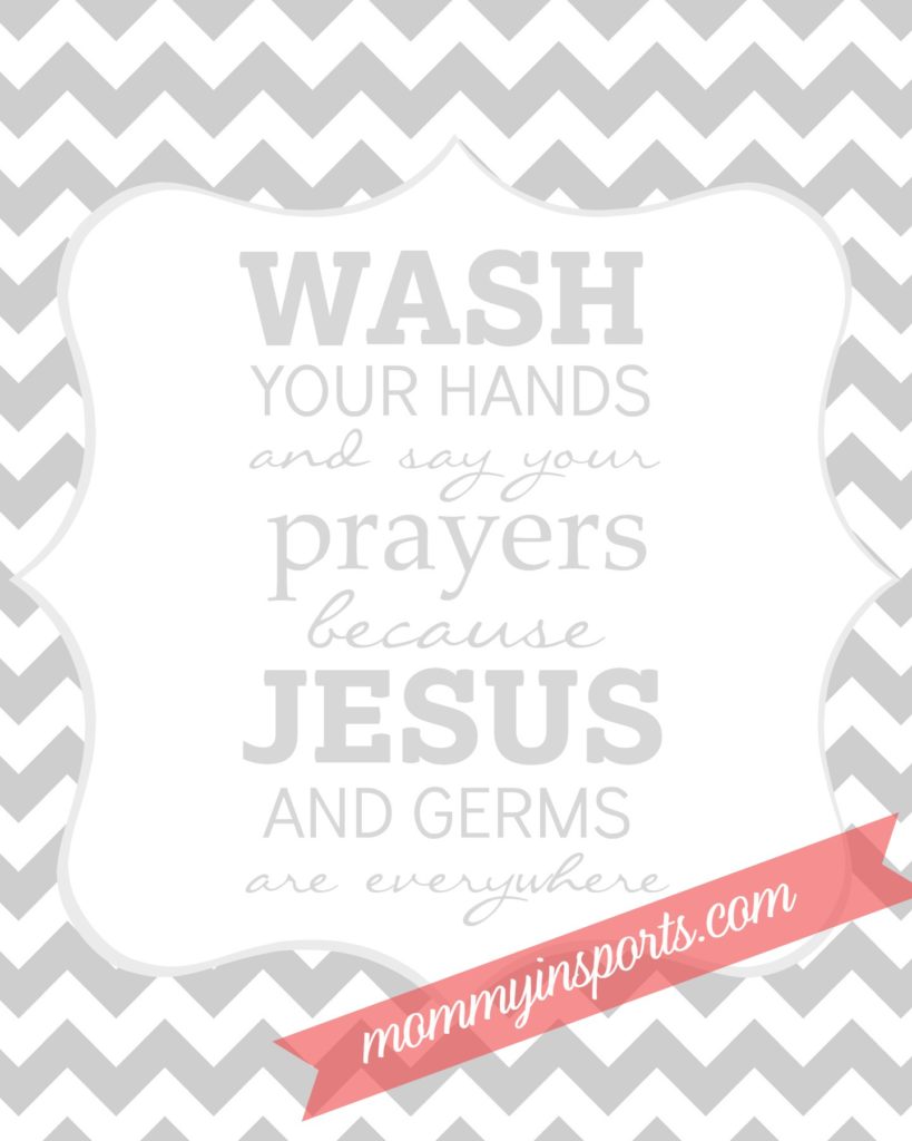 FREE bathroom printable Wash Your Hands and say your prayers mis